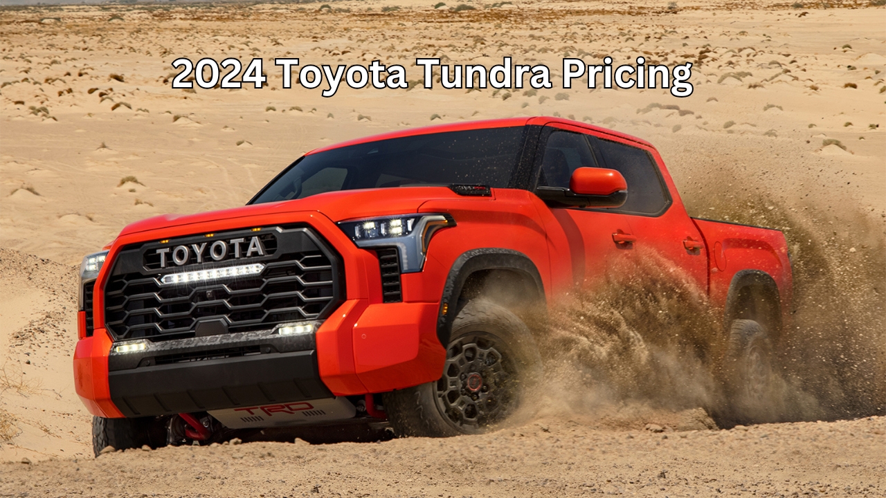 2024 Toyota Tundra Pricing